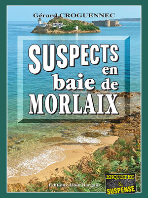 cover image of Suspects en baie de morlaix